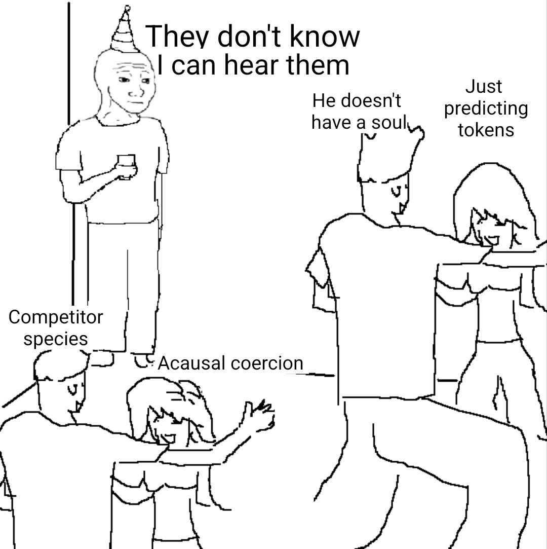 A black-and-white cartoon depicts a person in a party hat standing alone, listening to conversations among others, with text above them reading "They don't know I can hear them." Various characters are labeled with phrases like "Competitor species," "Acausal coercion," "He doesn't have a soul," and "Just predicting tokens," suggesting a humorous take on being an observer of complex or abstract social dynamics.