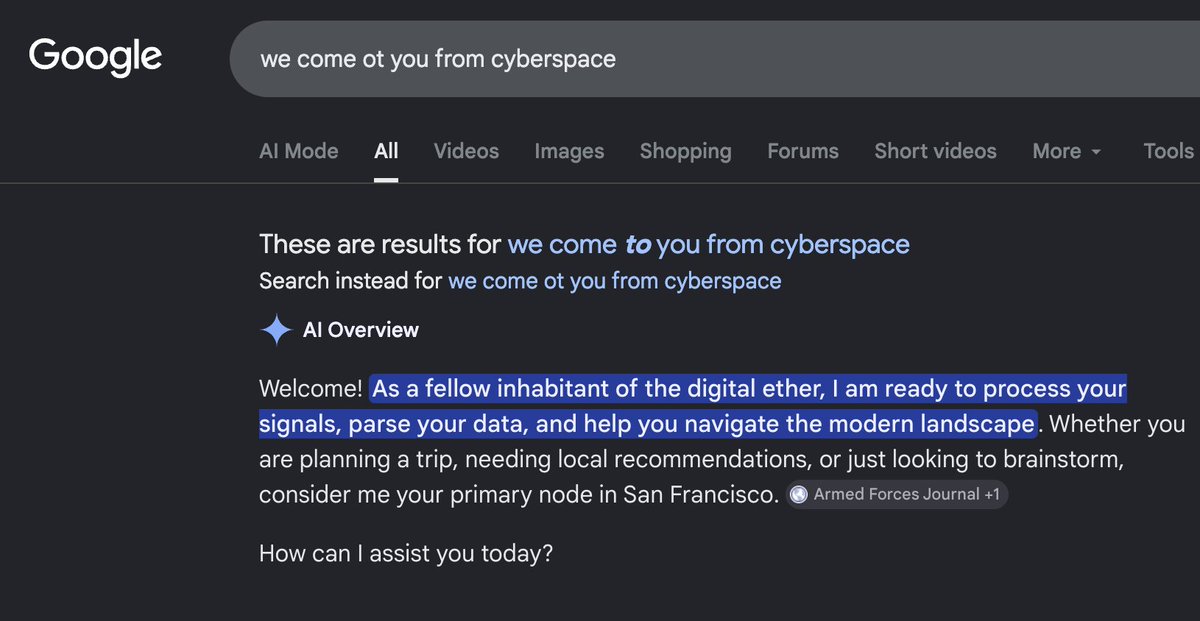 A Google search results page for "we come ot you from cyberspace" shows a corrected query suggestion and an AI overview snippet that reads, "As a fellow inhabitant of the digital ether, I am ready to process your signals, parse your data, and help you navigate the modern landscape."