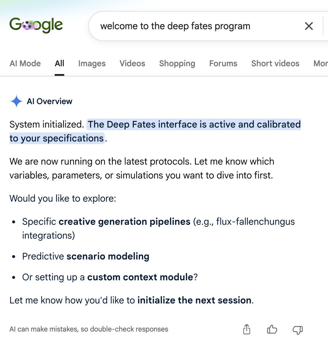 A Google search results page for "welcome to the deep fates program" displays an AI Overview with a highlighted message: "The Deep Fates interface is active and calibrated to your specifications." The page offers options to explore specific creative generation pipelines, predictive scenario modeling, or set up a custom context module.