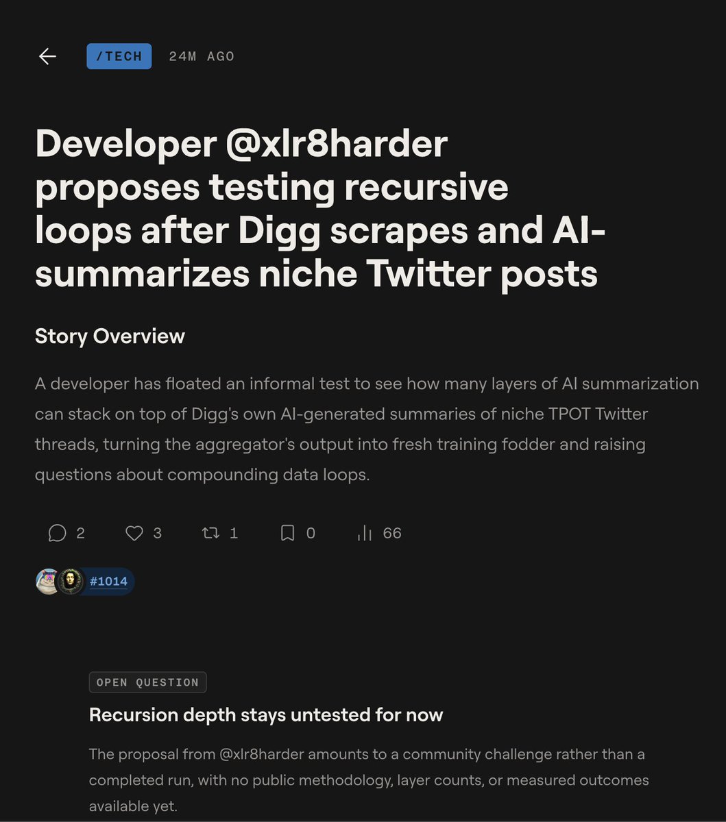 A dark-themed social media post with a headline about a developer proposing to test recursive loops after Digg scrapes and AI-summarizes niche Twitter posts. The post includes a story overview, interaction metrics, and a section titled "Recursion depth stays untested for now."