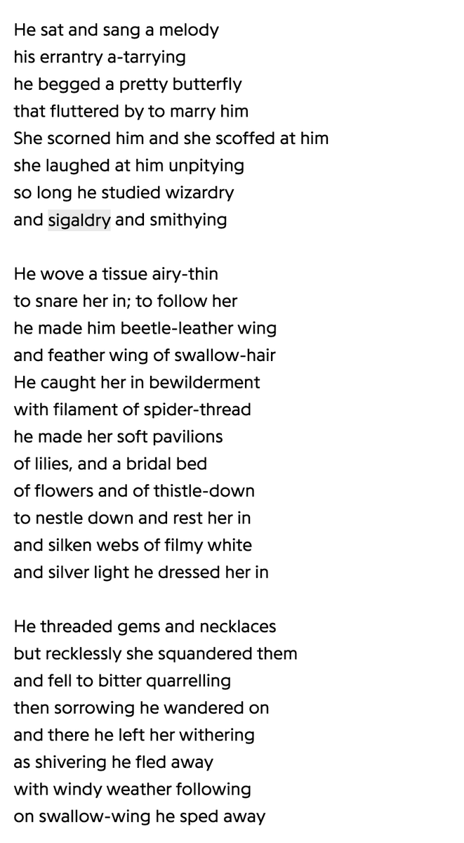 A poem in black serif font on a white background, detailing a romantic and fantastical tale of a man who sings, studies wizardry and smithy, and attempts to win a woman's love through elaborate, magical means involving wings, webs, and jewels.